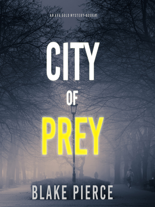 Title details for City of Prey by Blake Pierce - Available